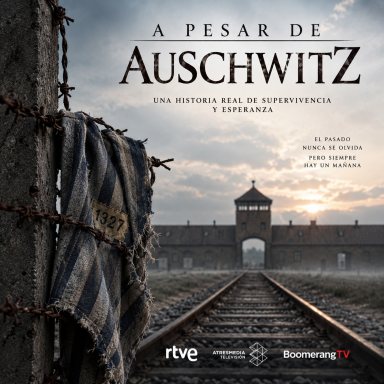 Documental A pesar de Auschwitz